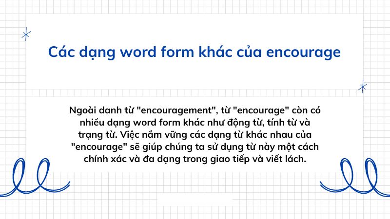 Các dạng word form khác của encourage