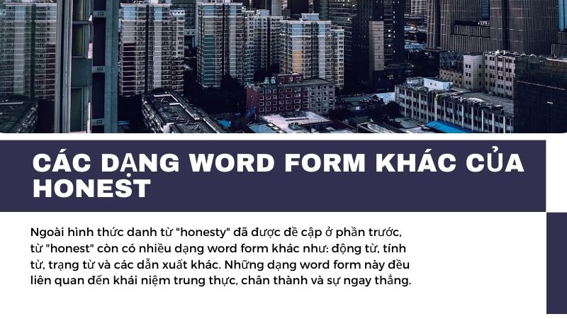 Các dạng word form khác của honest