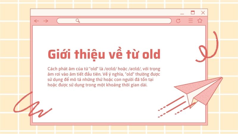  Giới thiệu về từ old