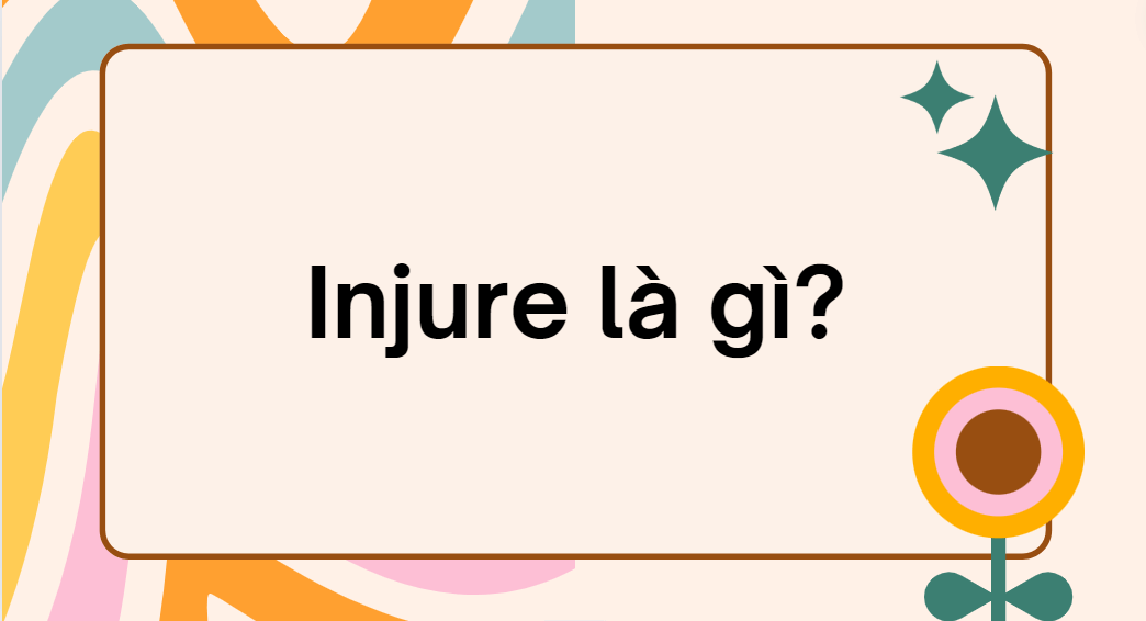 Injure là gì