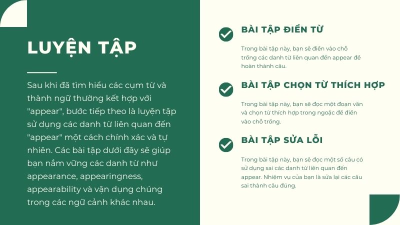 Luyện tập sử dụng các danh từ của appear