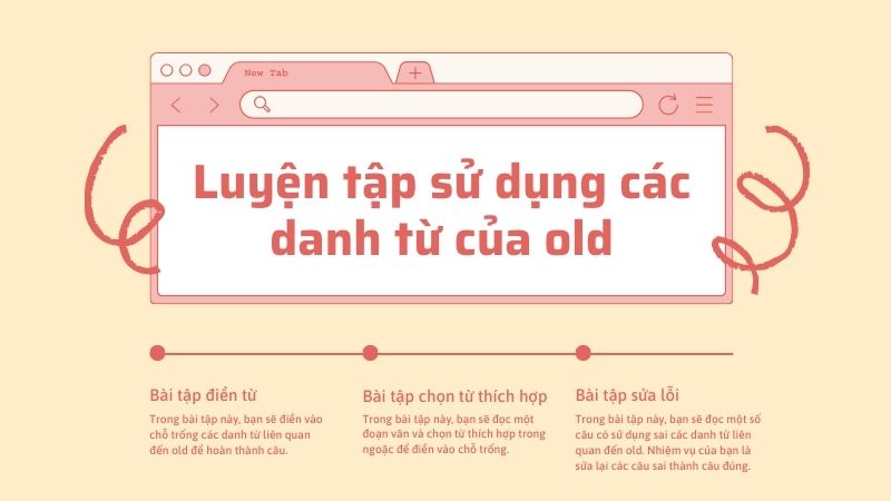 Luyện tập sử dụng các danh từ của old